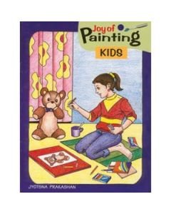 Joy Of Painting - Kids By Rahul Deshpande & Gopal Nandurkar