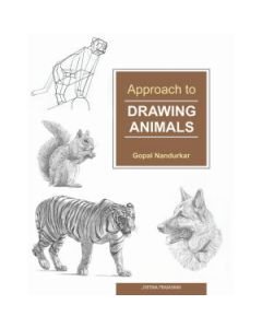 Approach To Drawing Animals By Gopal Nandurkar