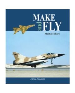 Make & Fly By Madhav Khare